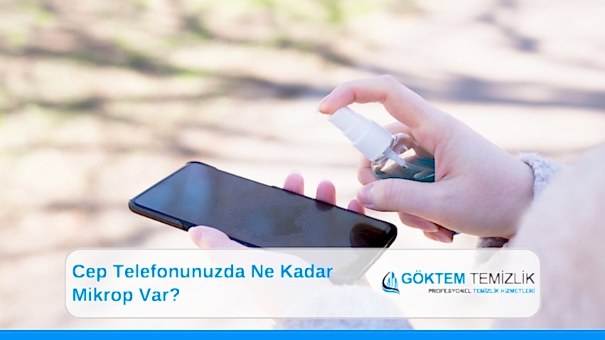 Cep Telefonunuzda Ne Kadar Mikrop Var?