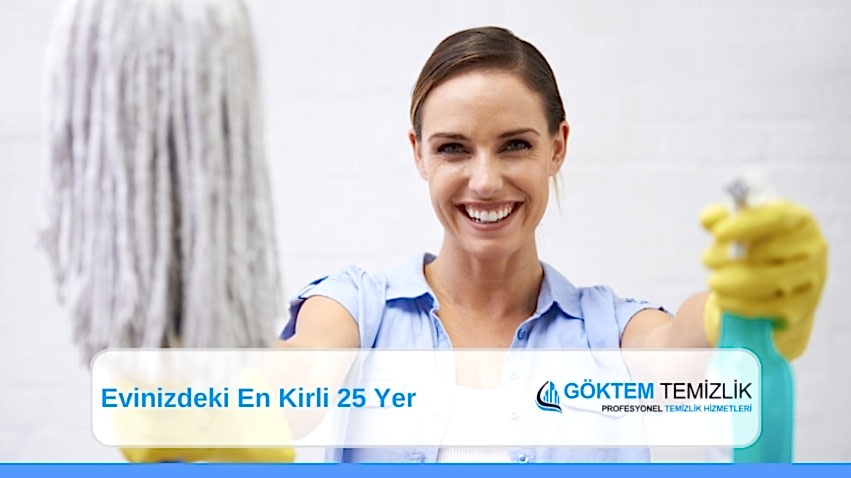 Evinizdeki En Kirli 25 Yer