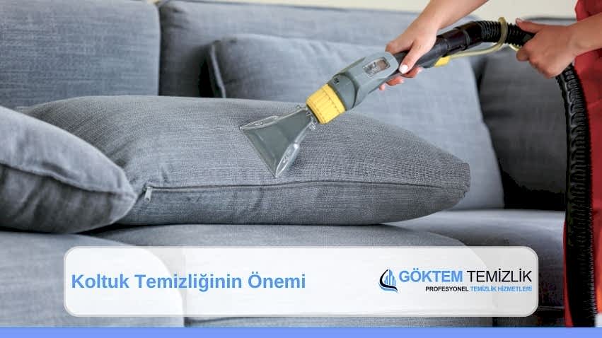 Koltuk Temizliğinin Önemi, Koltuk Nasıl Yıkanır?